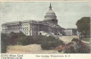 The Capitol-Washington,D.C. Zeno Chewing Gum 1909